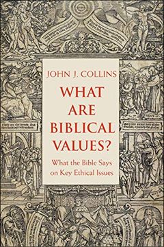 portada What are Biblical Values? What the Bible Says on key Ethical Issues (in English)