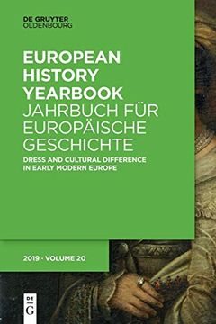 portada Jahrbuch für Europäische Geschichte / European History Yearbook / Dress and Cultural Difference in Early Modern Europe 