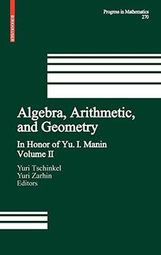portada Algebra, Arithmetic, and Geometry: Volume ii: In Honor of yu. Ii Manin (Progress in Mathematics) (en Inglés)