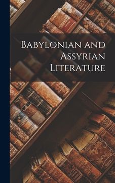 portada Babylonian and Assyrian Literature (in English)