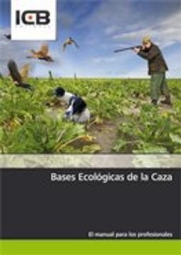 portada Bases Ecológicas de la Caza (in Spanish)