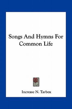 portada songs and hymns for common life (en Inglés)