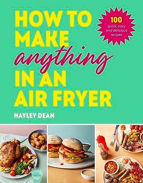 portada How to Make Anything in an air Fryer