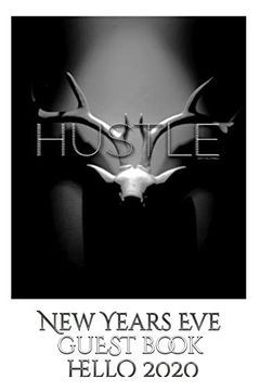 portada Hustle Blank Themed new Years eve Guest Book Hello 2020 (en Inglés)