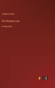 portada The Shadow Line: in large print 