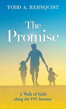 portada The Promise: A walk of faith along the IVF journey (in English)