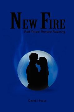 portada new fire: part three: ronans roaming (en Inglés)
