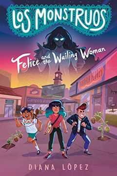 portada Felice and the Wailing Woman (in English)