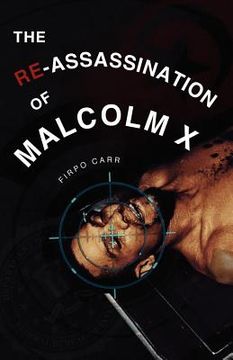 portada the re-assassination of malcolm x (in English)