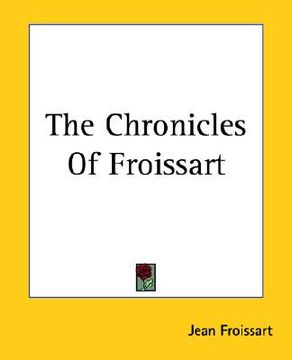 portada the chronicles of froissart (in English)