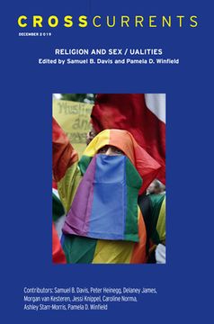 portada Crosscurrents: Religion and Sex/Ualites: Volume 69, Number 4, December 2019 (en Inglés)