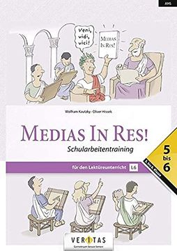 portada Medias in Res! Ahs: 5. Bis 6. Klasse - Schularbeitentraining für das Sechsjährige Latein (en Alemán)