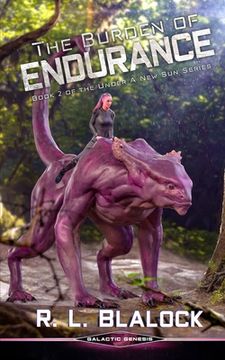 portada The Burden of Endurance: A Space Colonization Adventure Novella (en Inglés)