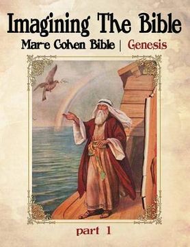 portada Imagining The Bible - Genesis: Mar-e Cohen Bible