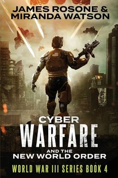 portada Cyber-Warfare: And the New World Order (in English)