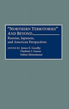 portada northern territories and beyond: russian, japanese, and american perspectives (en Inglés)