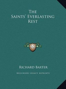 portada the saints' everlasting rest the saints' everlasting rest (en Inglés)