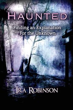 portada Haunted: Finding an Explanation for the Unknown