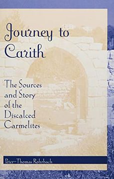 portada Journey to Carith: The Sources and Story of the Discalced Carmelites (en Inglés)