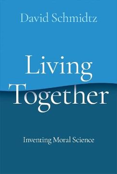 portada Living Together: Inventing Moral Science (en Inglés)