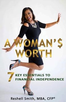 portada A Woman'$ Worth: 7 Key Essentials to Financial Independence (en Inglés)