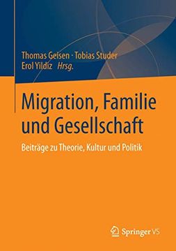 portada Migration, Familie und Gesellschaft: Beiträge zu Theorie, Kultur und Politik (en Alemán)