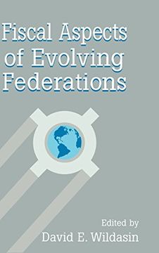 portada Fiscal Aspects of Evolving Federations (en Inglés)