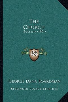 portada the church: ecclesia (1901) (en Inglés)