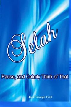 portada Selah: Pause and Calmly Think of That (en Inglés)