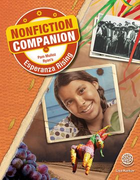 portada Rourke Educational Media Nonfiction Companion: Esperanza Rising―Children's Book About Mexican Farm Workers in California During the Great Depression, Grades 5-9 (48 Pgs) Reader (Nonfiction Companions) (en Inglés)