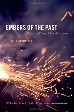 portada embers of the past: essays in times of decolonization (en Inglés)