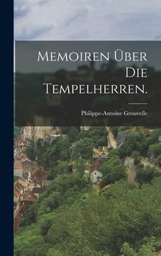 portada Memoiren über die Tempelherren. (en Alemán)