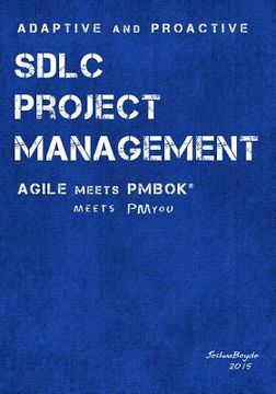 portada Adaptive & Proactive SDLC Project Management: Agile meets PMBOK, meets PM you (en Inglés)