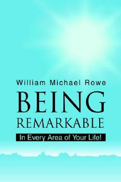 portada being remarkable: in every area of your life! (en Inglés)
