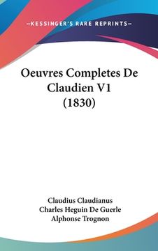 portada Oeuvres Completes De Claudien V1 (1830) (in French)