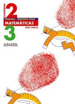 Deja huella, matemáticas, 3 Educación Primaria, 2 ciclo. Cuaderno 2
