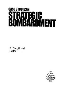 portada Case Studies in Strategic Bombardment (en Inglés)