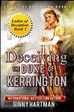 portada Deceiving the Duke of Kerrington: Ladies of Deception Book 1 (en Inglés)