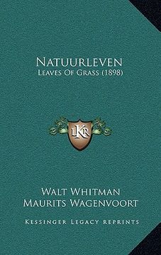 portada natuurleven: leaves of grass (1898) (en Inglés)