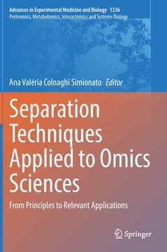 portada Separation Techniques Applied to Omics Sciences: From Principles to Relevant Applications (en Inglés)