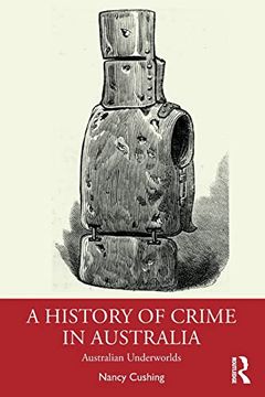 portada A History of Crime in Australia (in English)