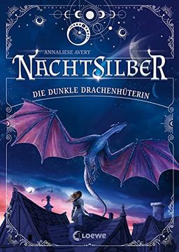 portada Nachtsilber (Band 1) - die Dunkle Drachenhüterin (en Alemán)