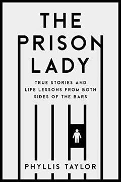 portada The Prison Lady: True Stories and Life Lessons From Both Sides of the Bars (in English)