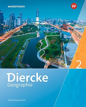 portada Diercke Geographie - Ausgabe 2016 für Schleswig-Holstein: Schülerband 2 (en Alemán)