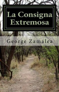 portada La Consigna Extremosa (Spanish Edition)