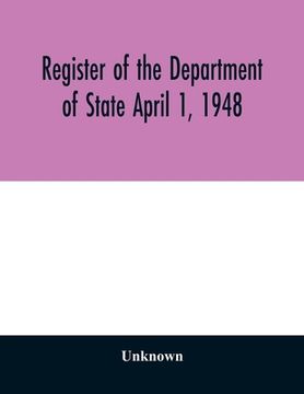 portada Register of the Department of State April 1, 1948 (en Inglés)