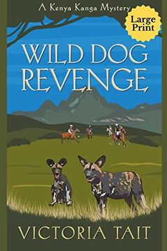 portada Wild dog Revenge (Kanga Mystery Series Large Print) (in English)
