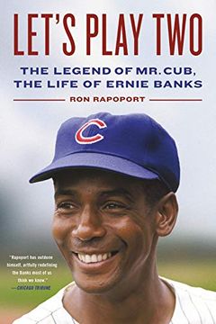 portada Let's Play Two: The Legend of mr. Cub, the Life of Ernie Banks (in English)