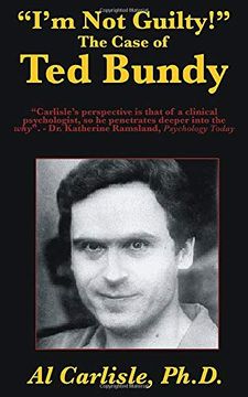 portada I'm not Guilty! The Case of ted Bundy (Development of the Violent Mind) (en Inglés)