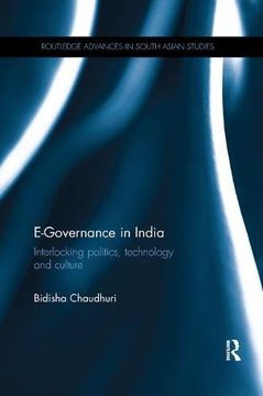 portada E-Governance in India: Interlocking politics, technology and culture (Routledge Advances in South Asian Studies)